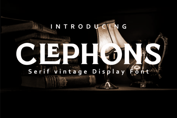 Clephons: The Serif Display Font for Modern Web Design
