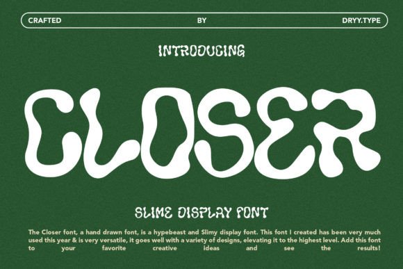 Closer: The Quirky Display Font for Scroll-Stopping Campaigns