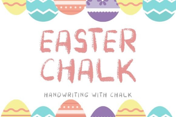 Easter Chalk: The Perfect Display Font for Whimsical Web Design