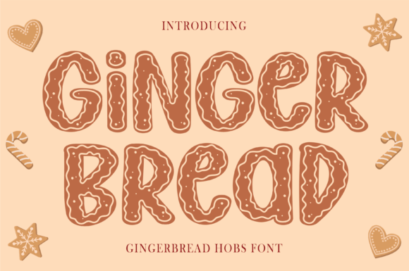 Gingerbread Hobs: The Festive Typeface for Editorial Design