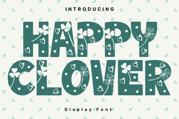 Happy Clover: The Whimsical Font That Elevates Campaign Design