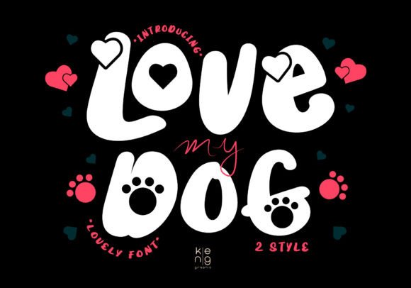 Love My Dog: The Perfect Display Font for Handmade Crafts