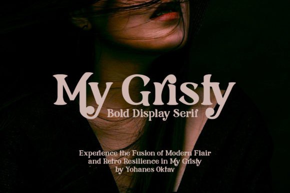 My Gristy: The Modern Serif Font for Handmade Branding