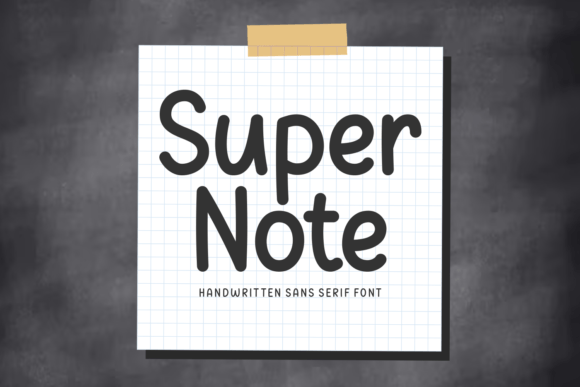 Super Note: The Friendly Handwritten Font for Your Next Craft Project